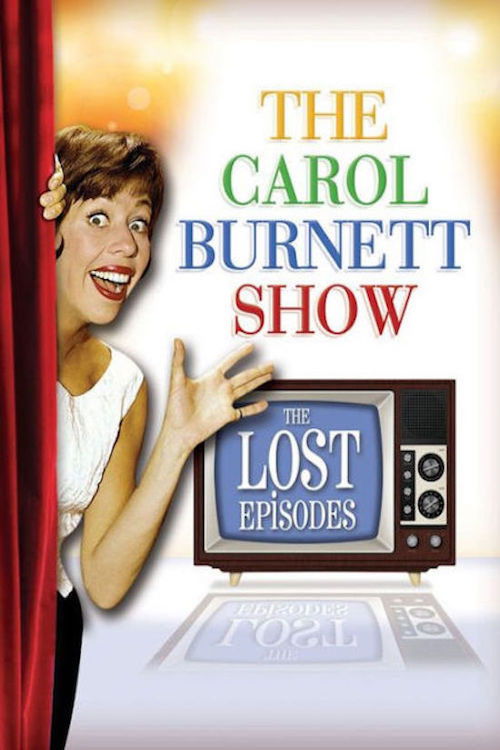 The Carol Burnett Show - The Lost Episodes poster