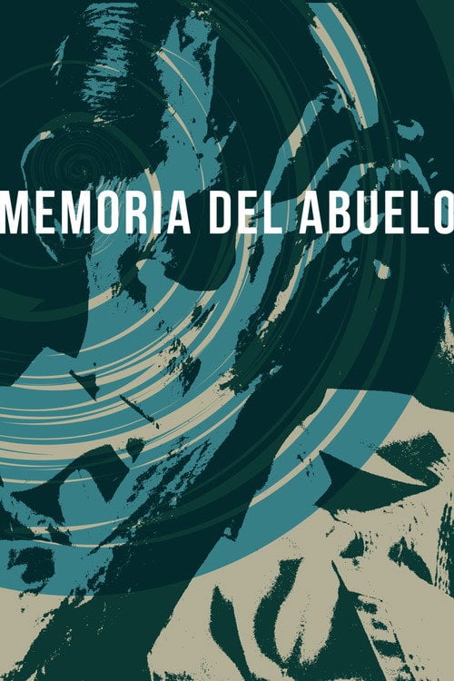 Movie poster for Memoria del Abuelo (2012)