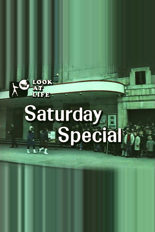 Movie poster for Look at Life: Saturday Special (1969)