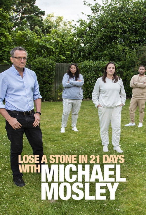 Lose a Stone in 21 Days with Michael Mosley poster