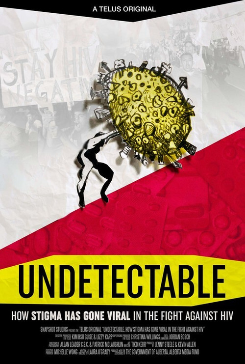 Movie poster for Undetectable: How Stigma Has Gone Viral in the Fight Against HIV (2021)
