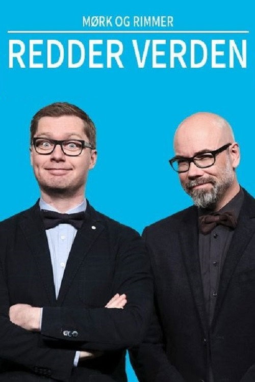 Movie poster for Mørk og Rimmer: Redder Verden (2014)