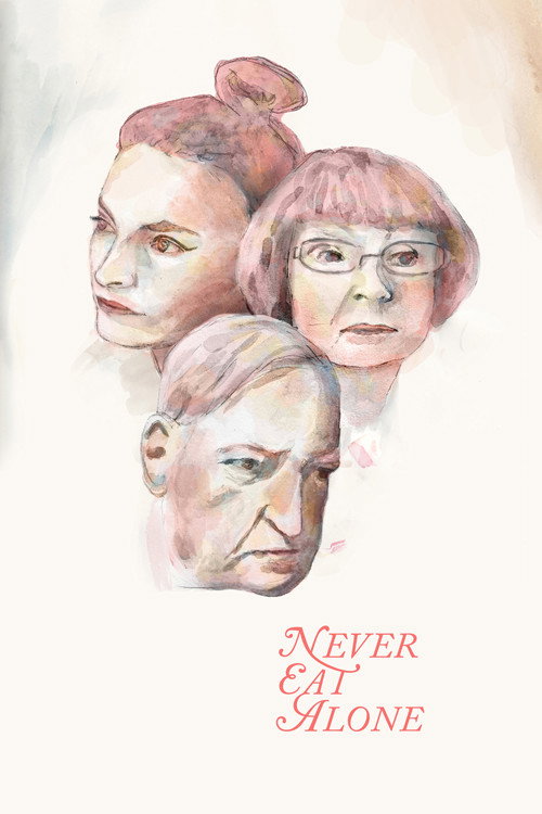 Movie poster for Never Eat Alone (2016)