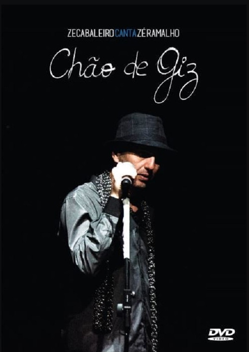 Movie poster for Zeca Baleiro - Canta Zé Ramalho Chão de Giz Ao Vivo (2015)