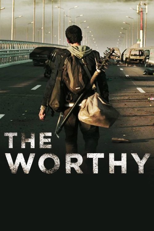 Movie poster for The Worthy (2016)