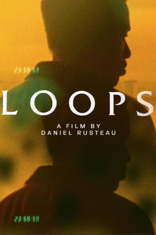 Movie poster for Loops (2022)