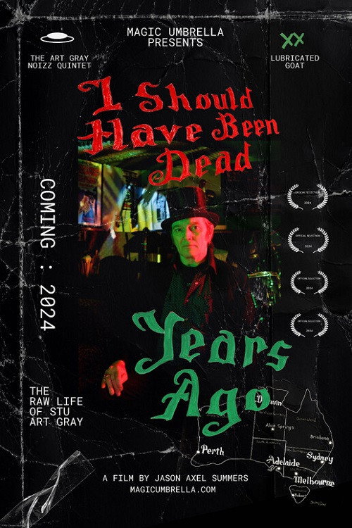 Movie poster for I Should Have Been Dead Years Ago (2024)
