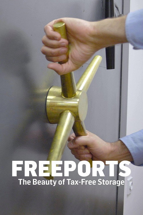 Movie poster for Freeports: The Beauty Of Tax Free Storage (2021)