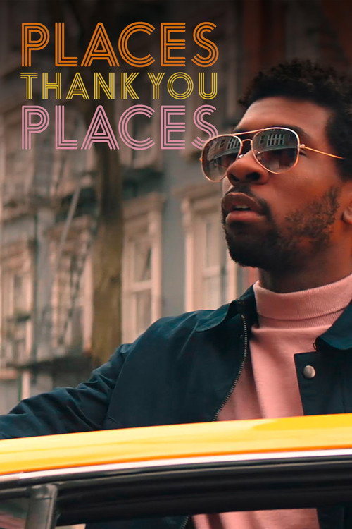 Movie poster for Places, Thank You Places (2017)