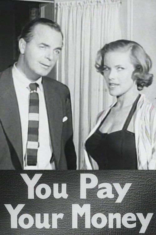 Movie poster for You Pay Your Money (1957)