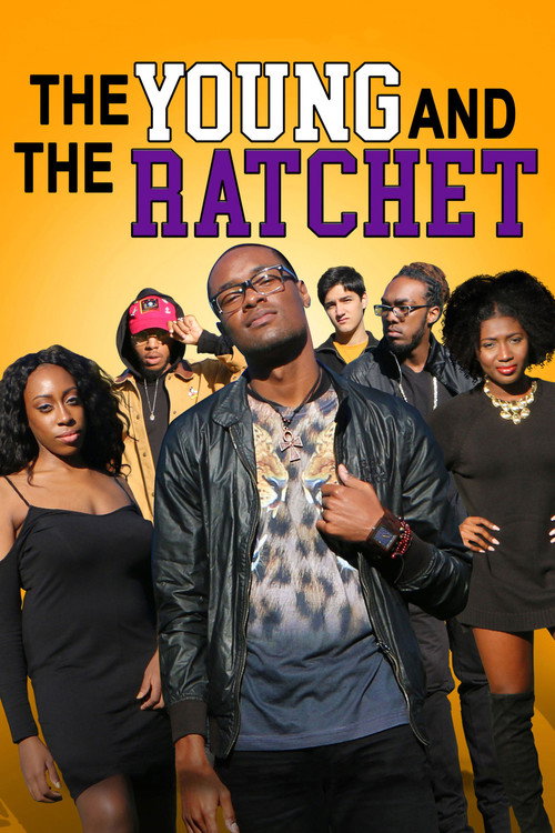 Movie poster for The Young and the Ratchet (2021)