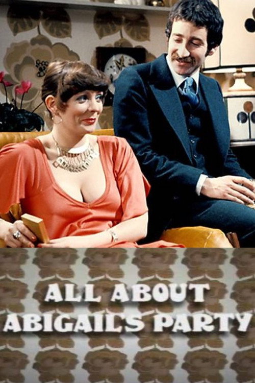 Movie poster for All About 'Abigail's Party' (2007)