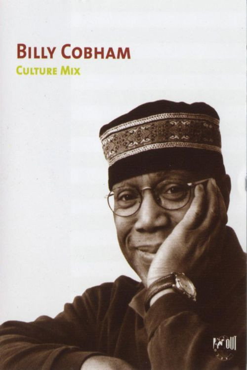 Movie poster for Billy Cobham - Culturemix Live at The New Morning, Paris (2002)