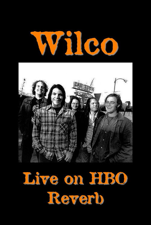 Movie poster for Wilco: Live on HBO Reverb (1997)