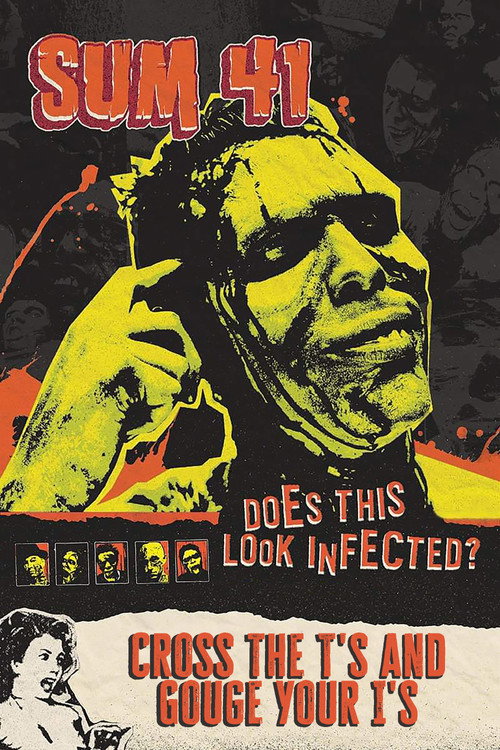 Movie poster for Sum 41 - Cross the T's and Gouge Your I's (2002)