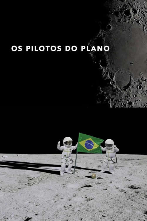 Movie poster for Os Pilotos do Plano (2021)