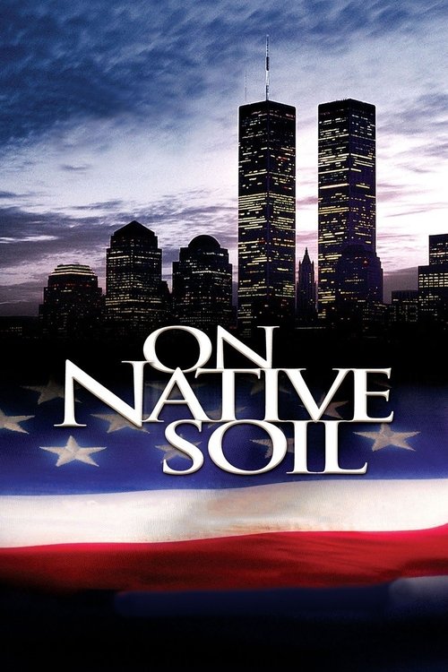 Movie poster for On Native Soil (2006)