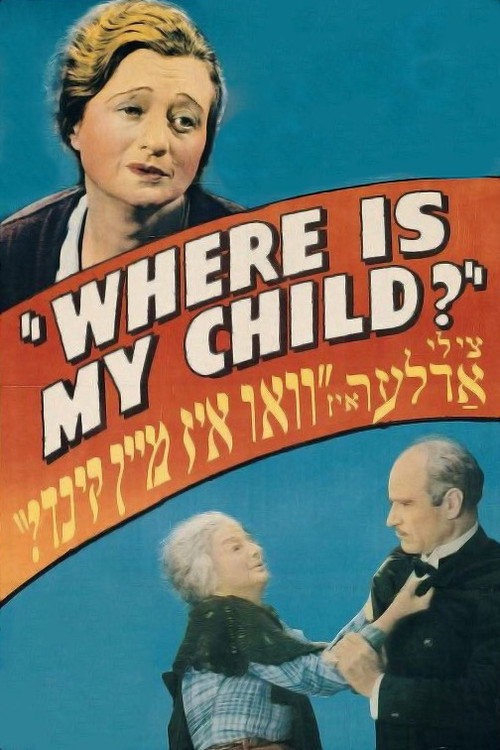 Movie poster for Where Is My Child? (1937)