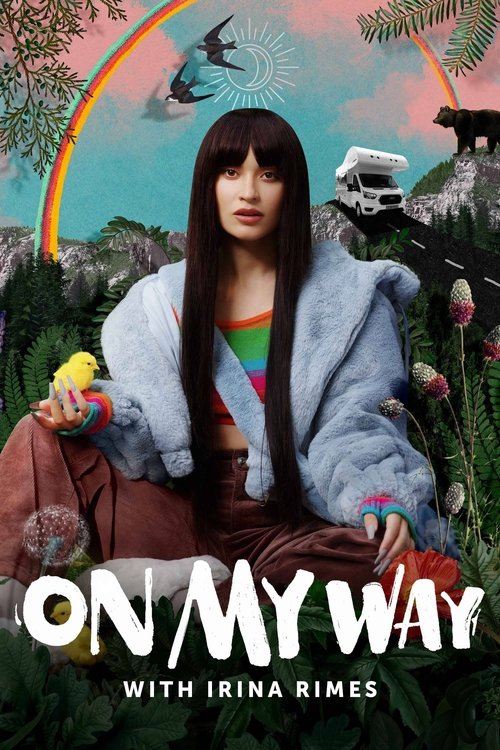 Series poster for On My Way with Irina Rimes (2022)