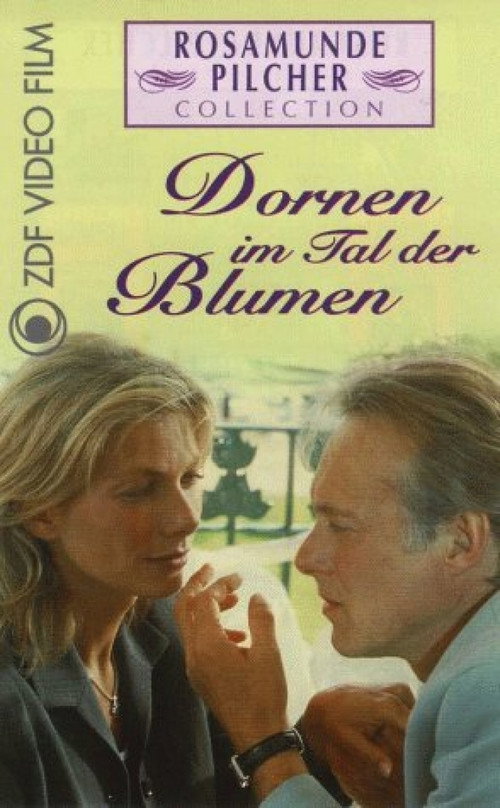 Movie poster for Rosamunde Pilcher: Dornen im Tal der Blumen (1998)