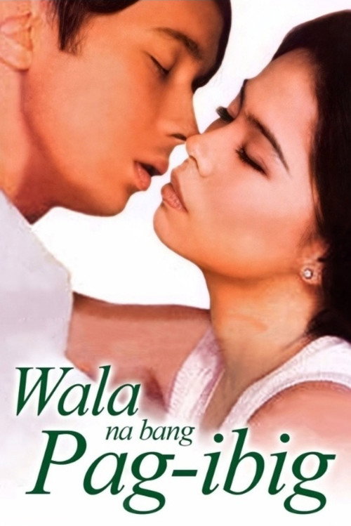 Movie poster for Wala Na Bang Pag-Ibig? (1997)