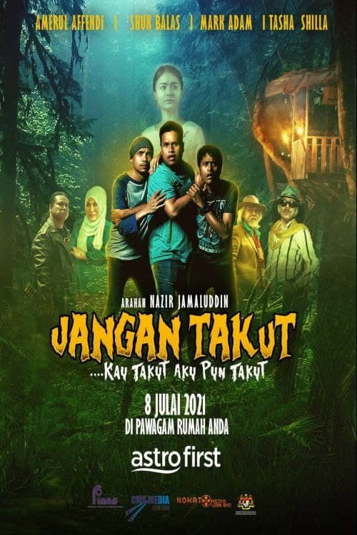 Movie poster for Jangan Takut: Kau Takut Aku Pun Takut (2021)