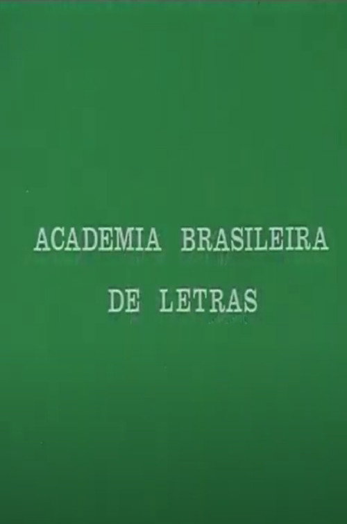 Movie poster for Academia Brasileira de Letras (1977)