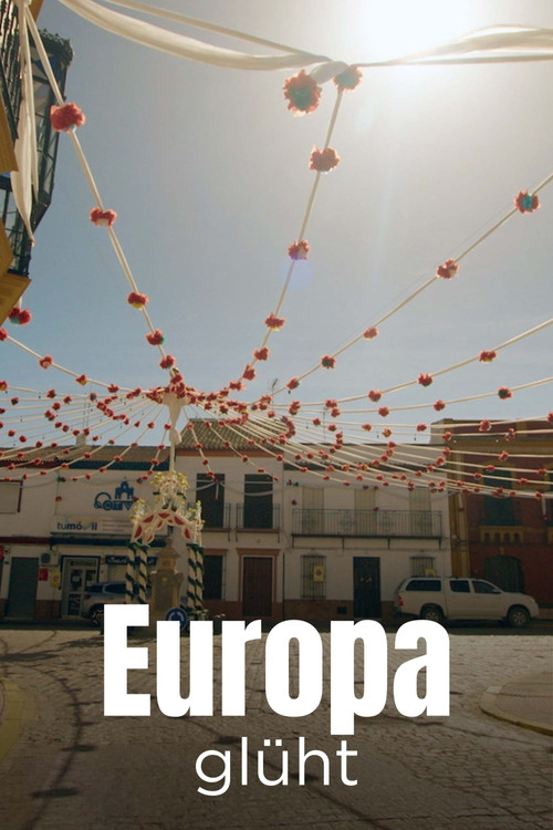 Movie poster for Europa glüht - Wie Hitzewellen unser Leben verändern (2024)