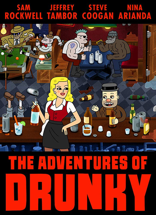Movie poster for The Adventures of Drunky