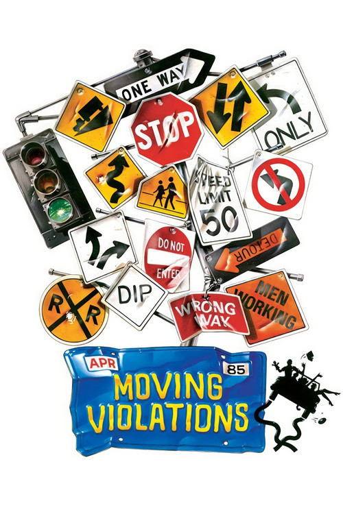 Movie poster for Moving Violations (1985)