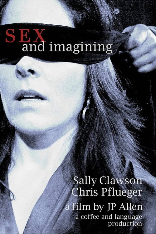 Movie poster for Sex and Imagining (2009)