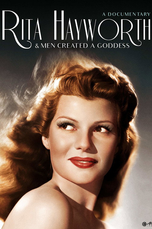 Movie poster for Rita Hayworth: And Men Created a Goddess (2014)