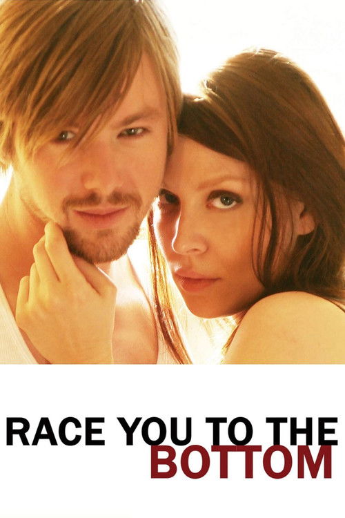 Movie poster for Race You to the Bottom (2005)