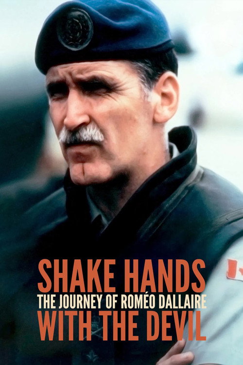 Movie poster for Shake Hands with the Devil: The Journey of Roméo Dallaire (2005)