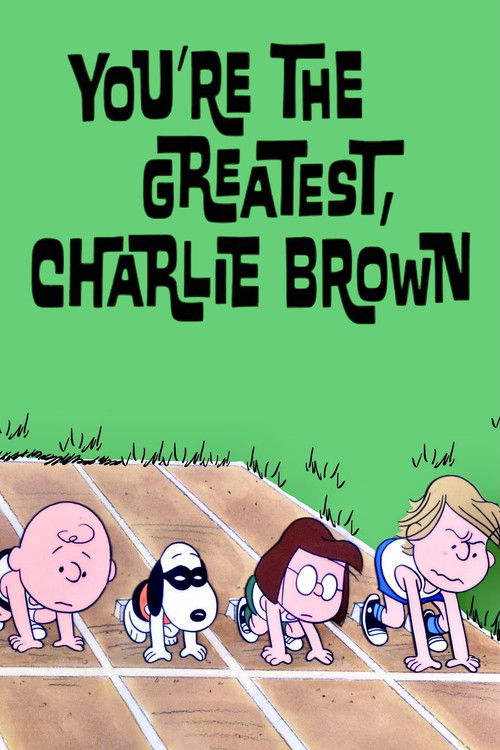 Movie poster for You're the Greatest, Charlie Brown (1979)