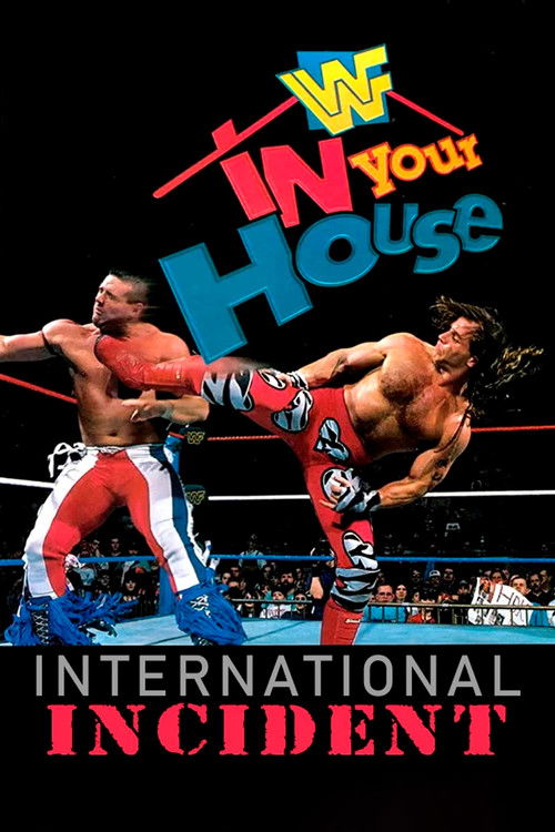 Movie poster for WWE In Your House 9: International Incident (1996)