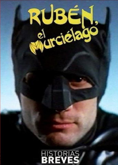 Movie poster for Historias Breves 0: Rubén, el Murciélago (1993)