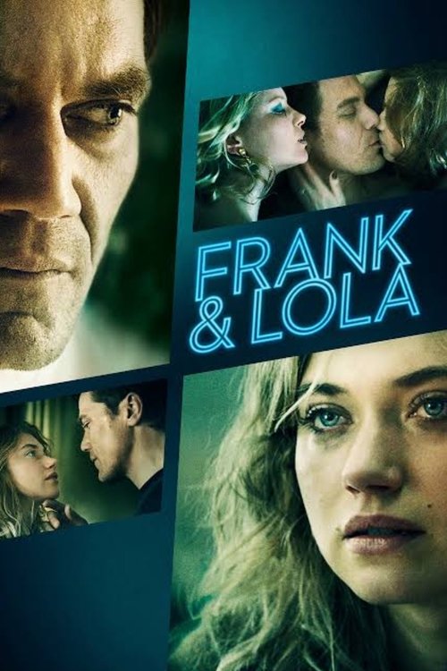 Movie poster for Frank & Lola (2016)