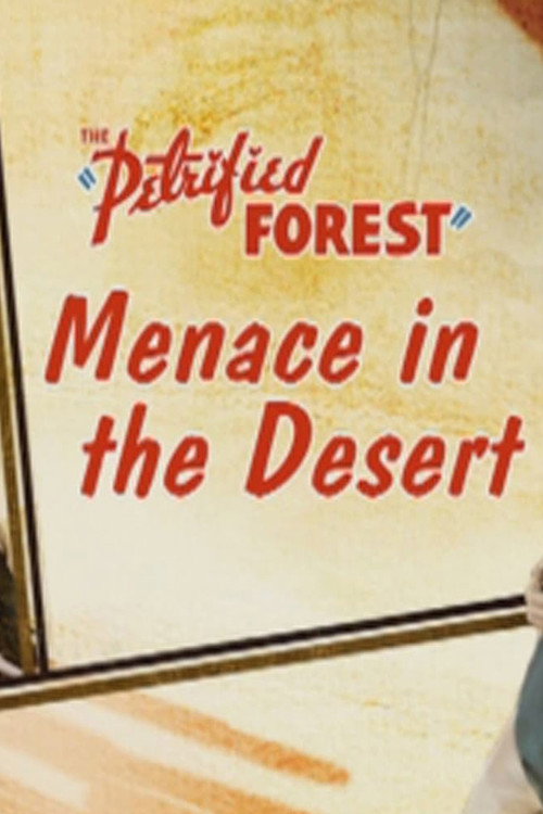 Movie poster for The Petrified Forest: Menace in the Desert (2005)