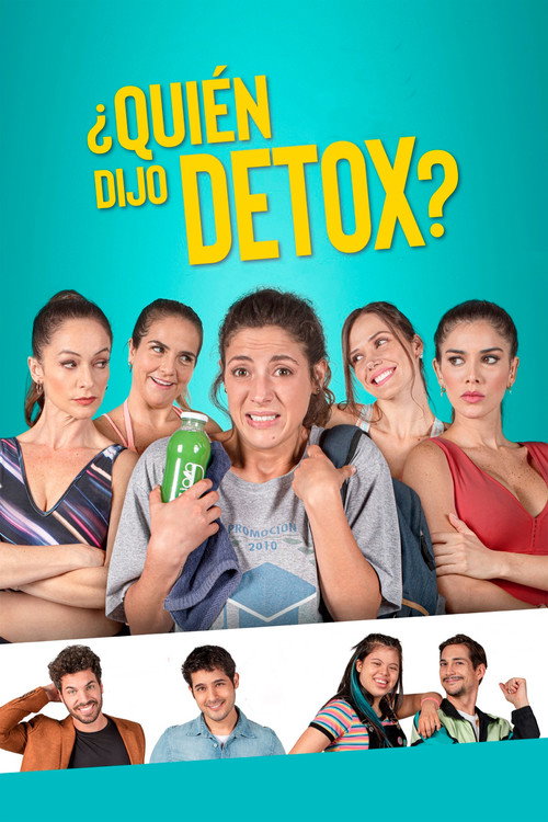 Movie poster for Who Said Detox? (2022)