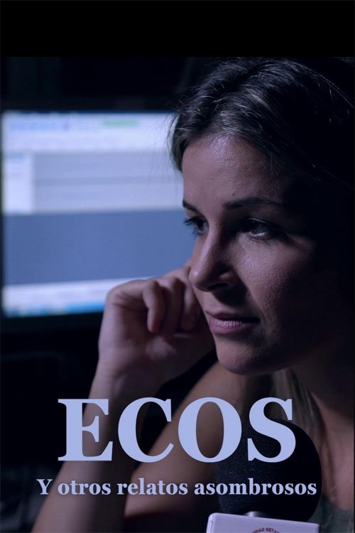 Movie poster for Ecos and Other Extraordinary Tales (2025)
