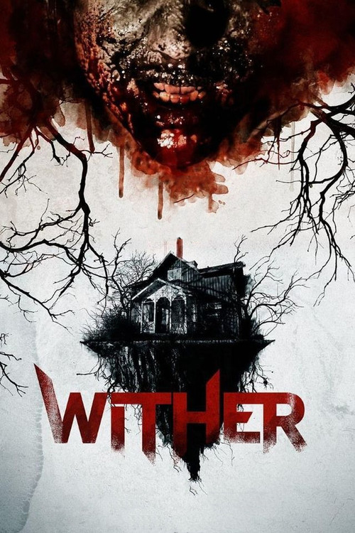 Movie poster for Wither (2013)