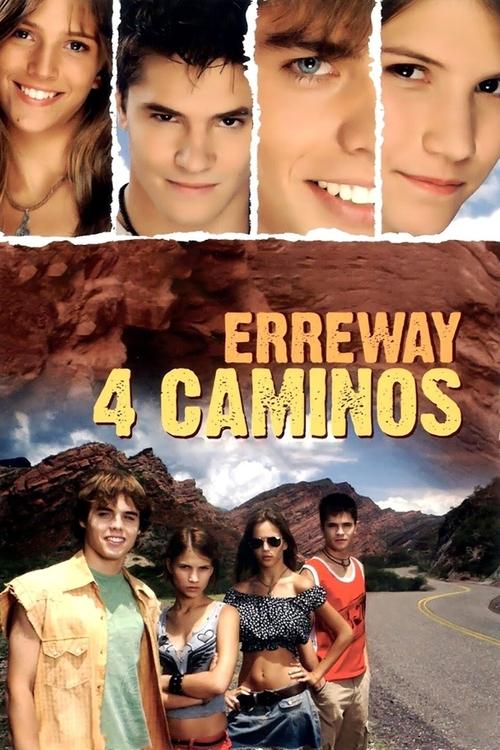 Movie poster for Erreway: 4 caminos (2004)