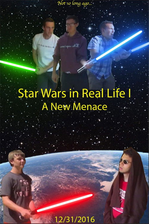Movie poster for Star Wars in Real Life I: A New Menace (2016)
