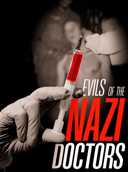 Movie poster for Evils of the Nazi Doctors (2023)