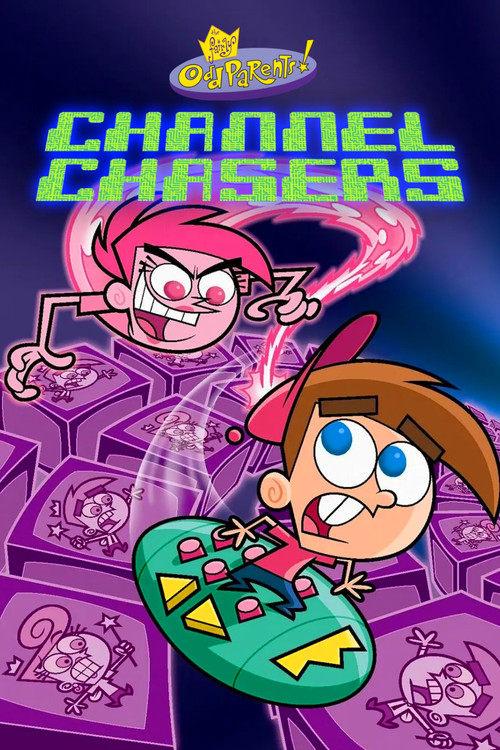 The Fairly OddParents: Channel Chasers poster