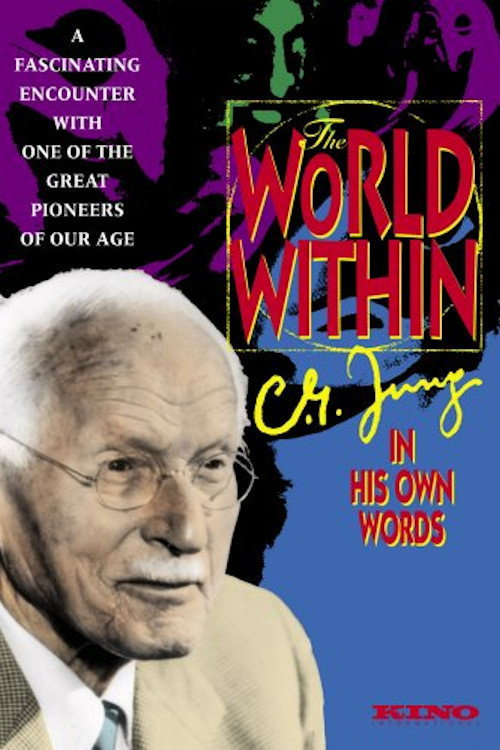 Movie poster for The World Within: C.G. Jung In His Own Words (1990)