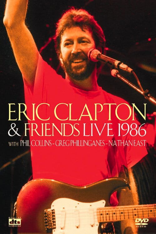 Movie poster for Eric Clapton and Friends: Live 1986 (1986)
