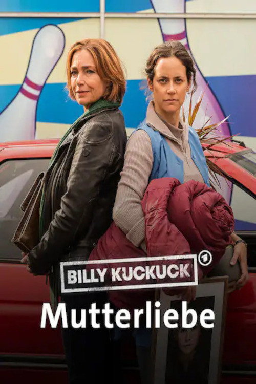 Movie poster for Billy Kuckuck - Mutterliebe (2022)