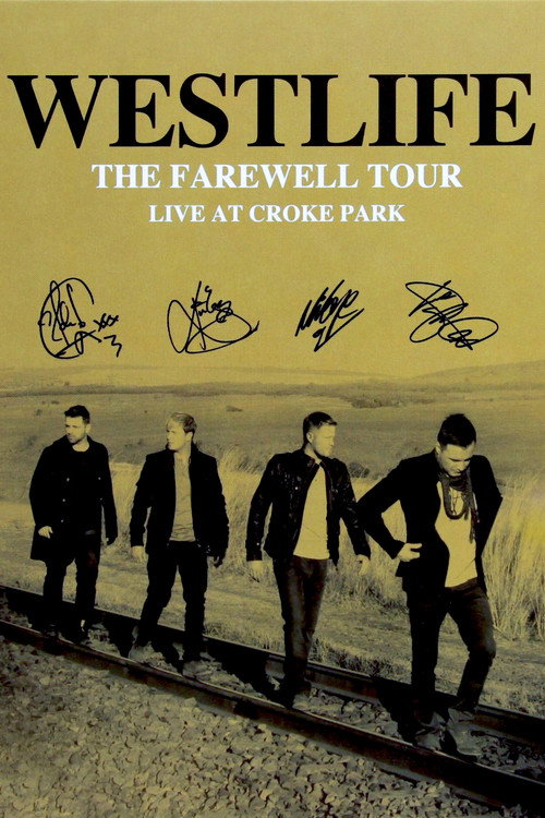 Movie poster for Westlife: The Farewell Tour - Live at Croke Park (2012)